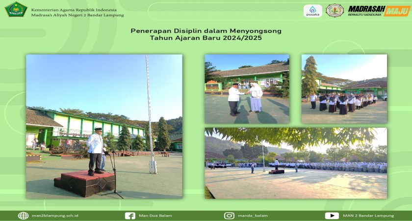 Penerapan Disiplin Dalam Menyongsong Tahun Ajaran Baru 2024/2025